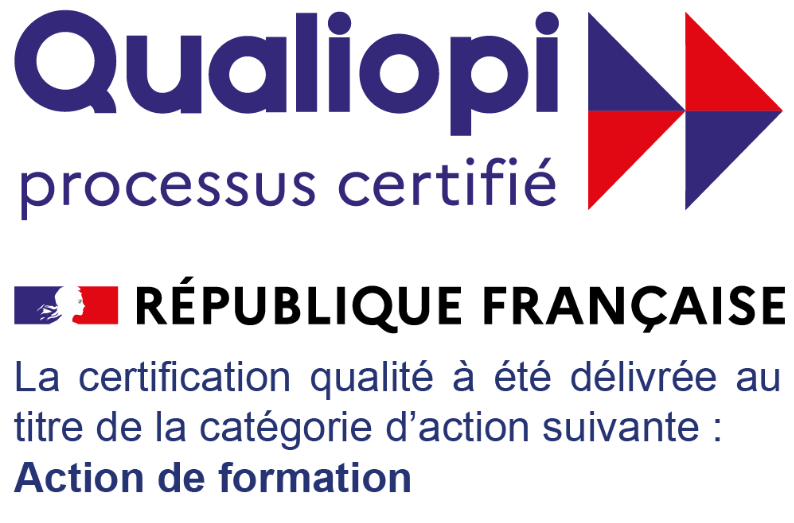 Qualiopi processus certifié - République Française - La certification qualité à été délivrée au titre de la catégorie d'action suivante : Action de formation